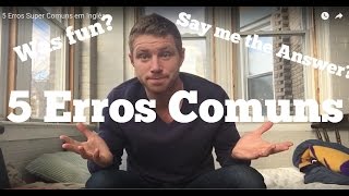 5 Erros Super Comuns em Inglês [upl. by Piane]