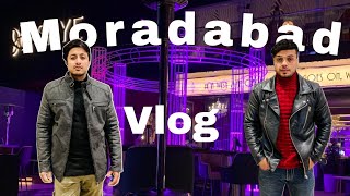 Moradabad vlog [upl. by Sivlek]