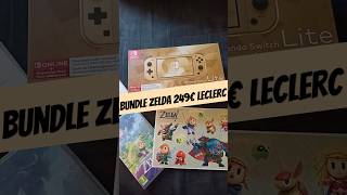 Bundle Zelda 249€ Leclerc  zelda zeldatotk gaming nintendo switch viralshort [upl. by Walston]