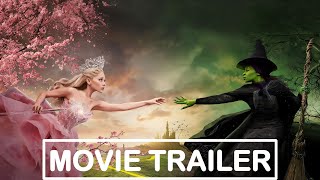 WICKED 2024 Official Trailer [upl. by Inahs]