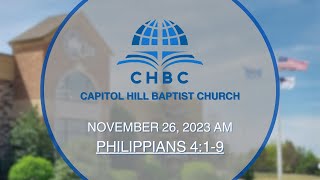 Capitol Hill Baptist Church OKC  Morning Service November 26 2023 [upl. by Ajam]