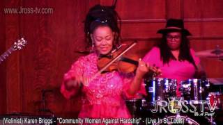 James Ross  Violinist Karen Briggs  quotLoving Youquot  wwwJrosstvcom St Louis [upl. by Eriam]