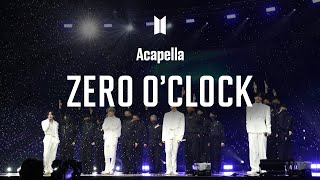 BTS 「0000 Zero OClock」 Acapella [upl. by Laurella]