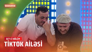 TikTok Ailəsi  Komedixana 327ci bölümdən [upl. by Pirozzo]