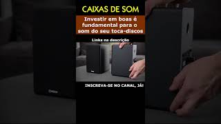 Investir em BOAS CAIXAS DE SOM é fundamental para o som do seu TOCADISCOS tocadiscos caixadesom [upl. by Gnud]