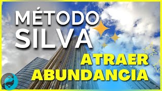 😄MÉTODO SILVA de CONTROL MENTAL 👑 MEDITACIÓN GUIADA para ATRAER la ABUNDANCIA TÉCNICA DEL ESPEJO [upl. by Ruiz]