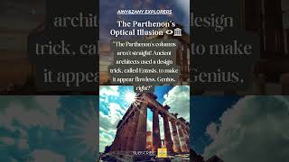 The Parthenon’s Secret Design Trick 🏛️ AncientGreece ArchitecturalGenius ainyzany AinyZany [upl. by Salena189]