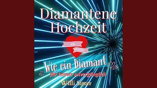 Diamantene Hochzeit [upl. by Rianna]