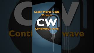 CW  Learn Morse Code [upl. by Angelique]