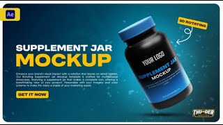 Supplement Jar Video Mockup After Effects Project free download [upl. by Yerffej]