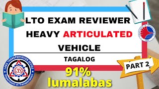 LTO EXAM REVIEWER 2022 FOR HEAVY ARTICULATED VEHICLE PART 2❗  TAGALOG  ZENNIBIT [upl. by Aitercal]