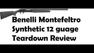 Benelli Montefeltro Synthetic 12 Guage Teardown Review [upl. by Erdreid542]