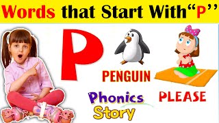 Phonics Story of Letter P  Cartoons for Preschoolers  Kids Tv Nursery Rhymes For Children [upl. by Ainuj606]