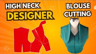 How to Cut amp Sew High Neck Blouses Easy Method [upl. by Attela]