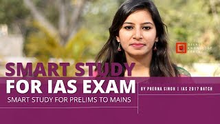 Smart Study for IAS Exam 2018  By Prerna Singh  IAS 2017 Batch [upl. by Aitra]