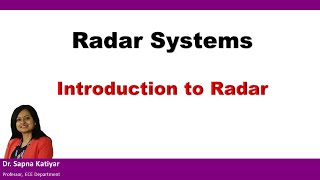 Radar Systems  Introduction to Radar [upl. by Picco613]