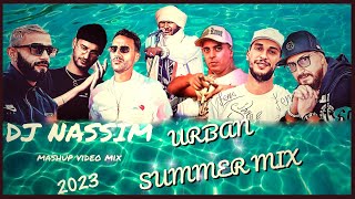 DJ NASSIM  URBAN SUMMER MIX 2023 Mashup Video Mix [upl. by Hesther]