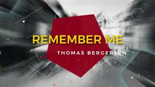 Remember Me  Thomas Bergersen [upl. by Eilrak]