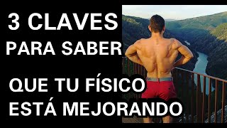 3 TRUCOS PARA SABER QUE TU CUERPO ESTÁ MEJORANDO EN EL GIMNASIO [upl. by Ikaz]