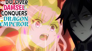 THE DO OVER DAMSEL CONQUERS THE DRAGON EMPEROR ITA ANIME  Ritorno「TLS」 [upl. by Lennox235]