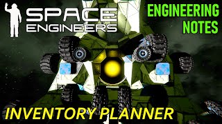 EngineeringNotes InventoryPlanner SpaceEngineers [upl. by Atsirc932]