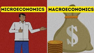 Microeconomics vs Macroeconomics An Overview [upl. by Swenson]