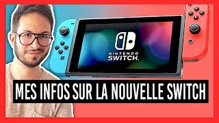 Oui une NEW NINTENDO SWITCH arrive  Mes infos [upl. by Navoj]