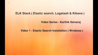 ELK Stack Tutorials Elasticsearch installation Windows Video 1 [upl. by Acsicnarf]