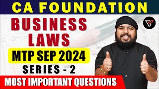 Business Laws  CA Foundation Sep 2024 Series 2 Most Imp Questions  50 Minutes CA Gurpreet Singh [upl. by Okubo]