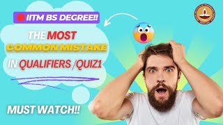 Common Mistakes🤯 and Doubts😓 in Qualifier and Quiz1 IITM BS Degree Explained [upl. by Nellir216]