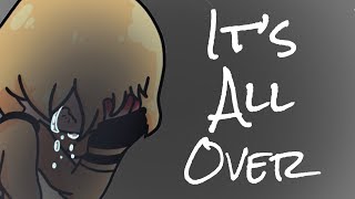 IT’S ALL OVER  Ghost eyes   TW Self Harm Suicide [upl. by Torr]