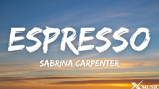 Sabrina Carpenter  Espresso Lyrics [upl. by Yebba349]