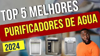 Top 5 Melhores Purificadores de Agua 2024 [upl. by Mouldon]