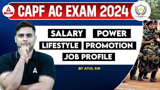 CAPF AC 2024  CAPF AC Syllabus Salary Lifestyle Promotion Job Profile  CAPF AC Full Details [upl. by Hnamik]