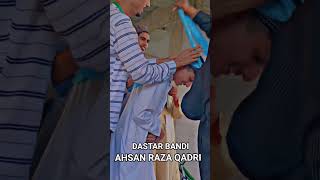 DASTAR BANDI BY AHSAN RAZA QADRI viralshorts dastarbandi [upl. by Assyram]