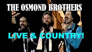 THE OSMOND BROTHERS LIVE amp COUNTRY [upl. by Eaned]