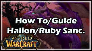 World of Warcraft How To  Guide  Halion  Ruby Sanctum [upl. by Notgnilra]