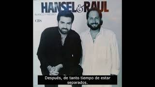 Hansel amp Raul  Ella  1988 [upl. by Wolfgang]