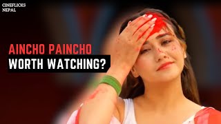 AINCHO PAINCHO Review and Analysis  Swastima Khadka  Mukun Bhusal  Barsha Raut [upl. by Maag901]