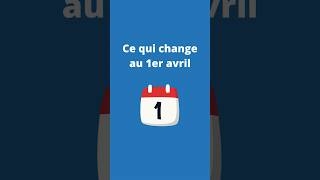 Ce qui change en avril 2024 [upl. by Sandler]