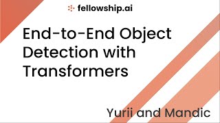 EndtoEnd Object Detection with Transformers [upl. by Eidderf]