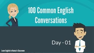 100 Common English Conversations  PART  01  Day 01  10 [upl. by Nessej608]