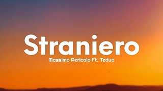 Massimo Pericolo  Straniero TestoLyrics Ft Tedua [upl. by Aleit]