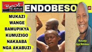 ENDOBESO  Mukunja Labayo Mukazi Wange Bamwegadanga Kumuzigo Nakaaba Nga Akabuzi🤣 EndobesoKuBeatFm [upl. by Bartlet]