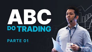 Começando no Day Trade Curso Grátis ABC do Trading  parte 01 [upl. by Atlee]