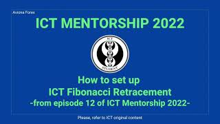 ICT Fibonacci Retracement  TradingView settings from the Mentorship 2022 [upl. by Kcirevam]