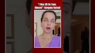 Kangana Ranaut Slapped  Kangana Ranaut After Alleged Slap At Airport quotI Was Hit On Face Abusedquot [upl. by Erleena]