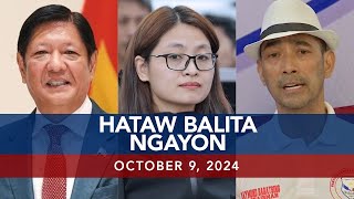 UNTV Hataw Balita Ngayon  October 09 2024 [upl. by Servais656]