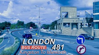 London Bus Rides 🇬🇧 Route 481 🚍 Kingston Station To Isleworth  West Middlesex Hospital [upl. by Atinor968]