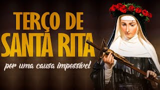 TERÇO DE SANTA RITA  Por uma causa impossível  Ao Vivo [upl. by Alimak]